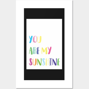 You Are My Sunshine Wall Art Posters and Art